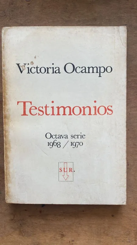 Testimonios, octava serie 1968/1970 - Ocampo, Victoria (k5)