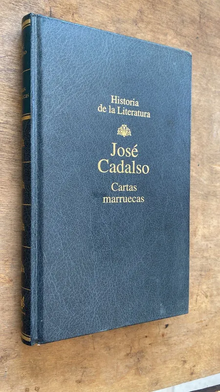 Cartas Marruecas - Jose Cadalso (M1)
