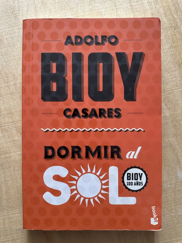 Tapa de Dormir al sol - Casares, Bioy (N4)