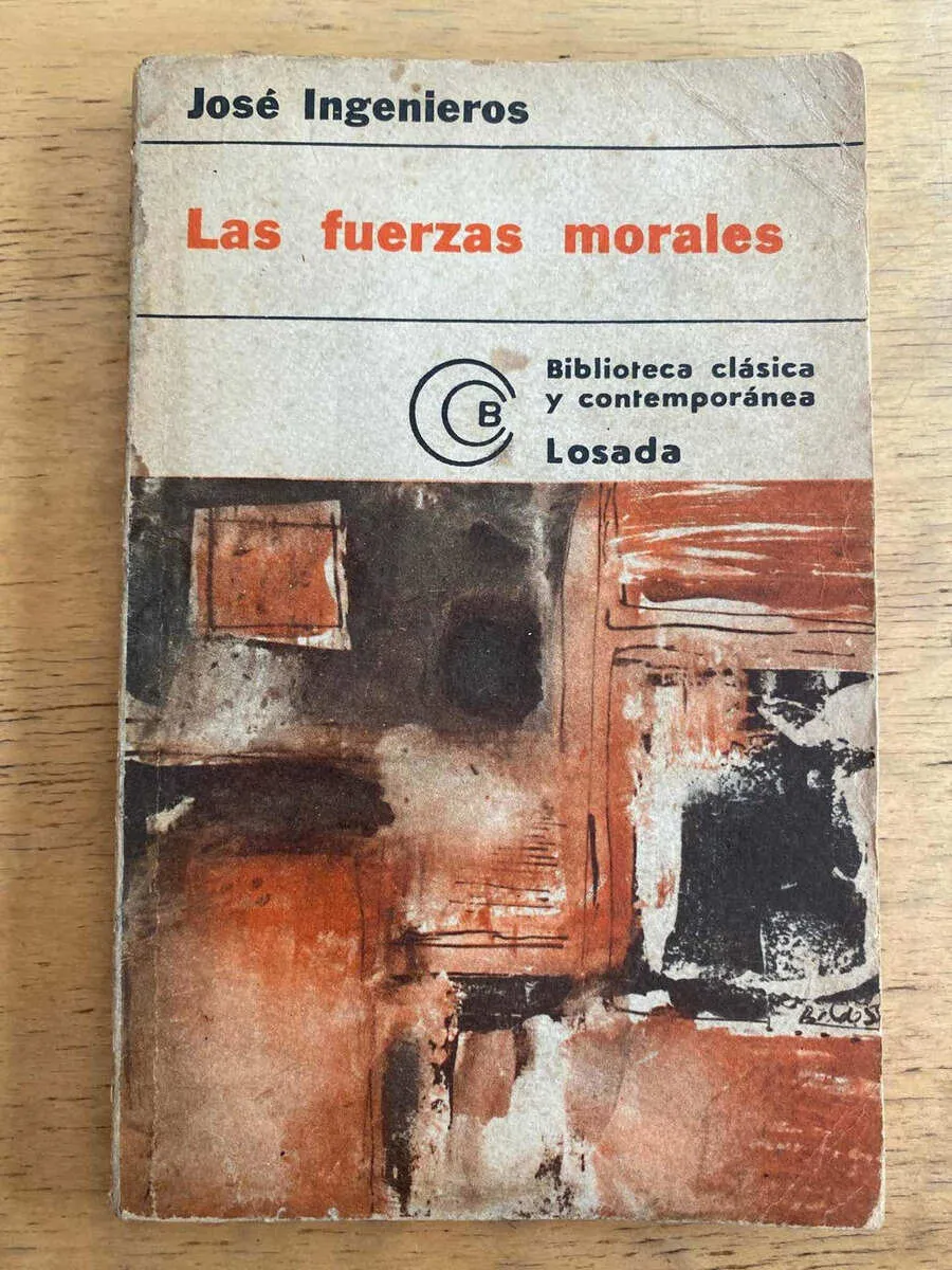 Las Fuerzas Morales - Ingenieros, Jose (j2)