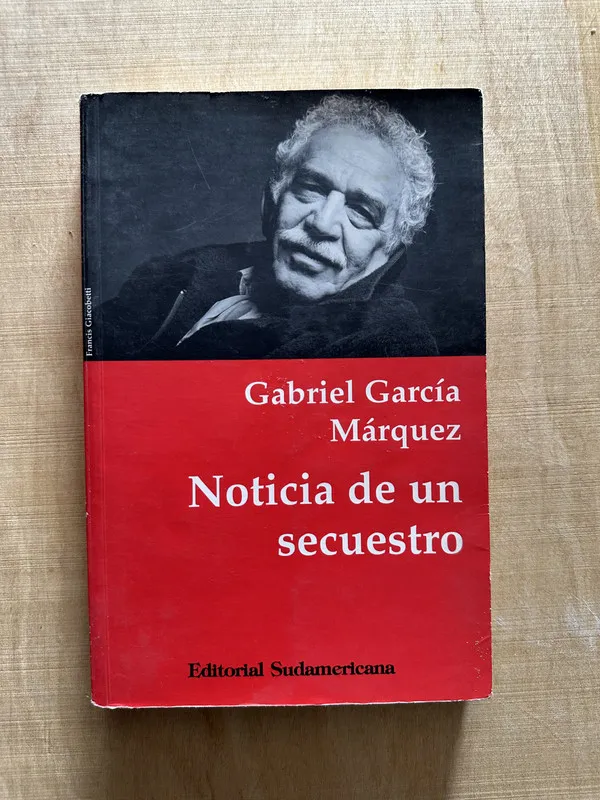 Noticia de un secuestro - Marquez, Gabriel Garcia (N4)