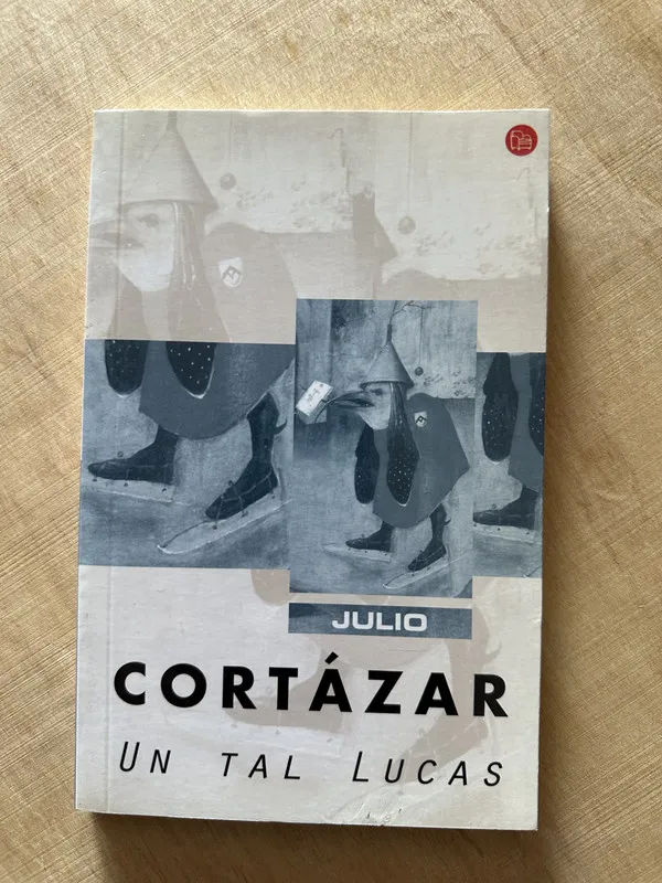 Un tal Lucas - Cortazar, Julio (W3)