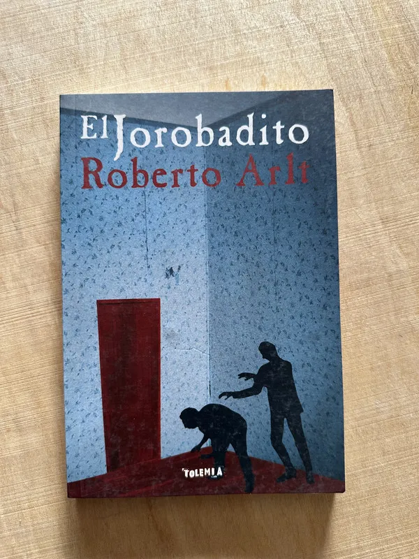 El jorobadito - Arlt, Roberto (W3)