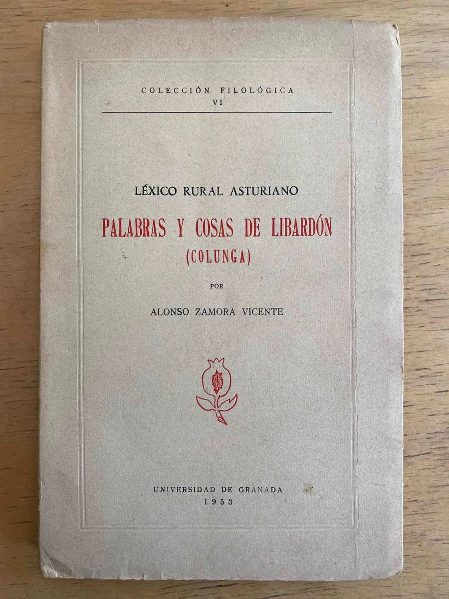 Palabras Y Cosas De Libardon (colunga) - Alonso Zamora (e5)