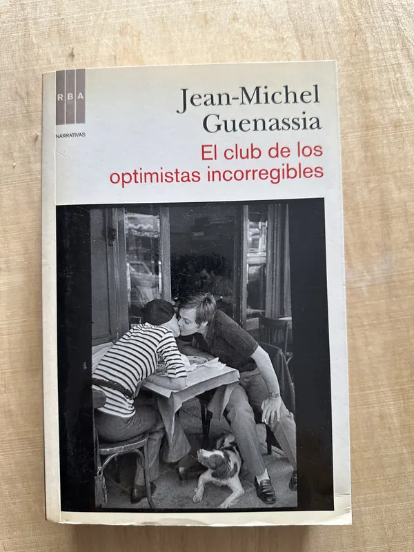 El club de los optimistas incorregibles - Guenassia (Y3)