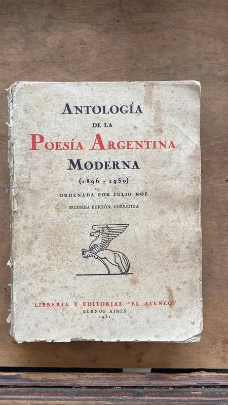 Antologia de la poesia argentina moderna - Noe, Julio (G5)