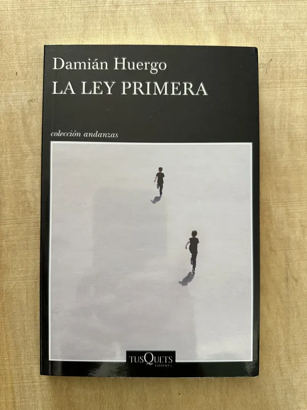 La ley primera - Huergo, Damian (O4)