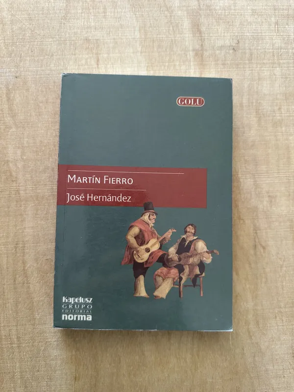 Martin Fierro - Hernandez, Jose (O4)