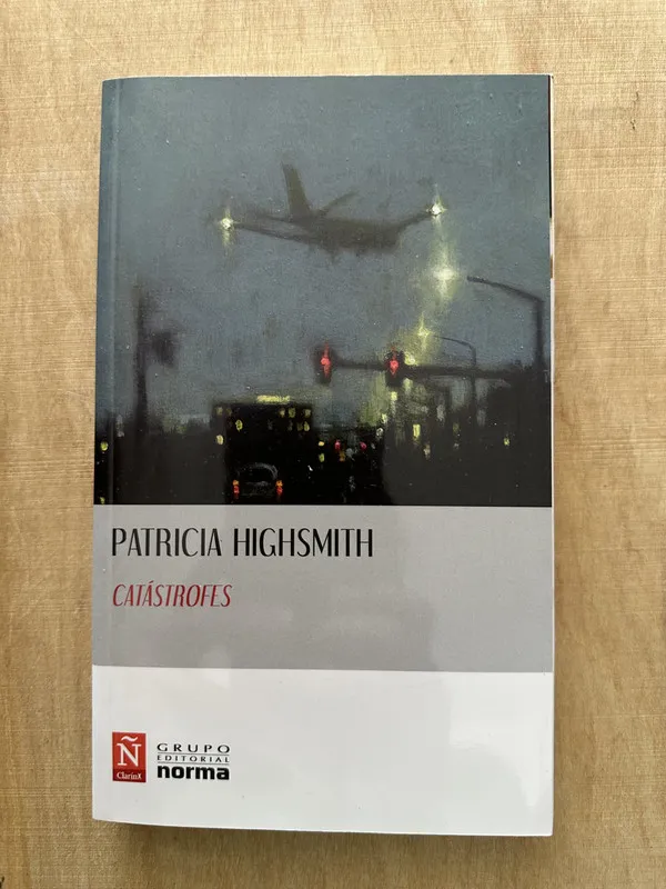 Catastrofes - Highsmith, Patricia (P3)