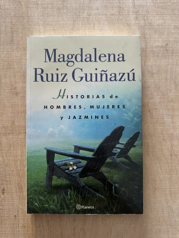 Tapa de Historias de hombre, mujeres y jazmines - Ruiz Guiñazu (P6)