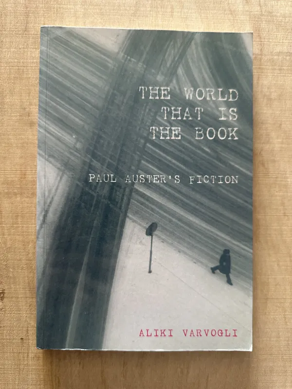 The World that is the Book: Paul Auster’s - Vatvogli (P6)