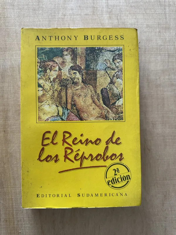 El reino de los reprobos - Burgess, Anthony (P6)