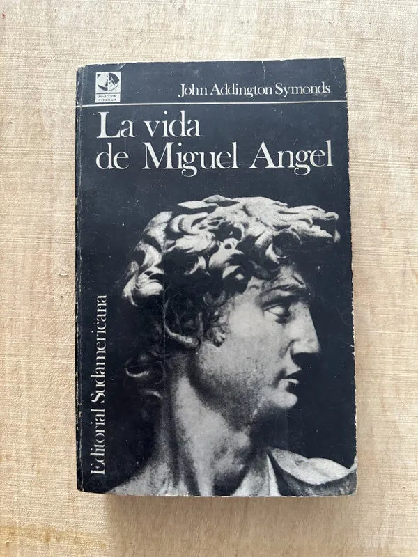 La vida de Miguel Angel - Addington Symonds, John (O6)