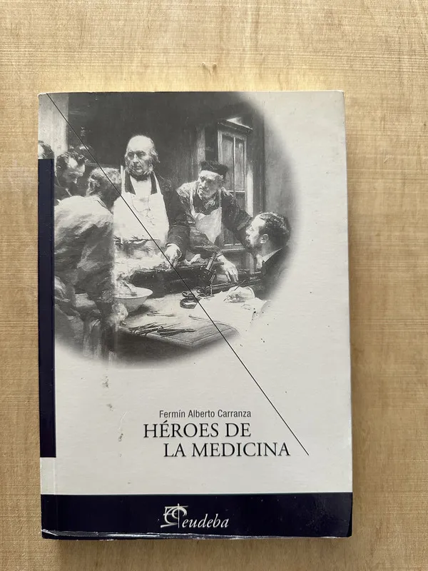 Heroes de la medicina - Carranza, Fermin Alberto (R6)