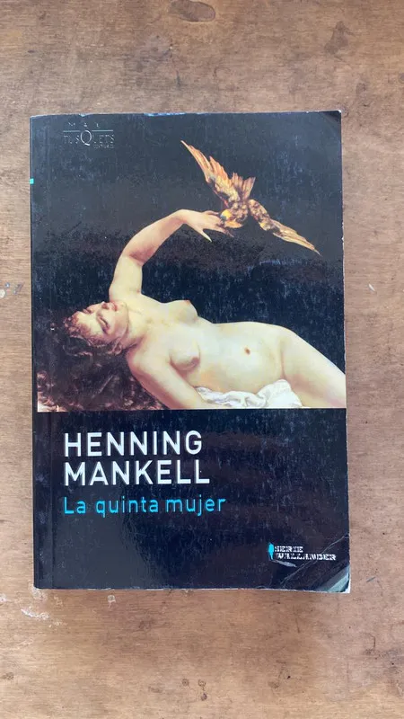 La quinta mujer - Mankell, Henning (Hh1)