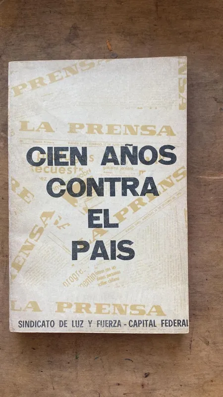 Tapa de Cien años contra el pais - Sindicato de Luz y Fuerza (Hh1)