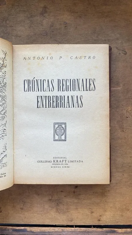 Cronicas regionales entrerrianas - Castro, Antonio (Hh1)