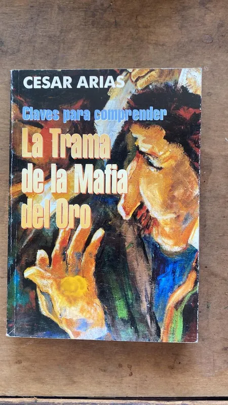 Claves para comprender La Trama de la mafia del- Arias (Hh1
