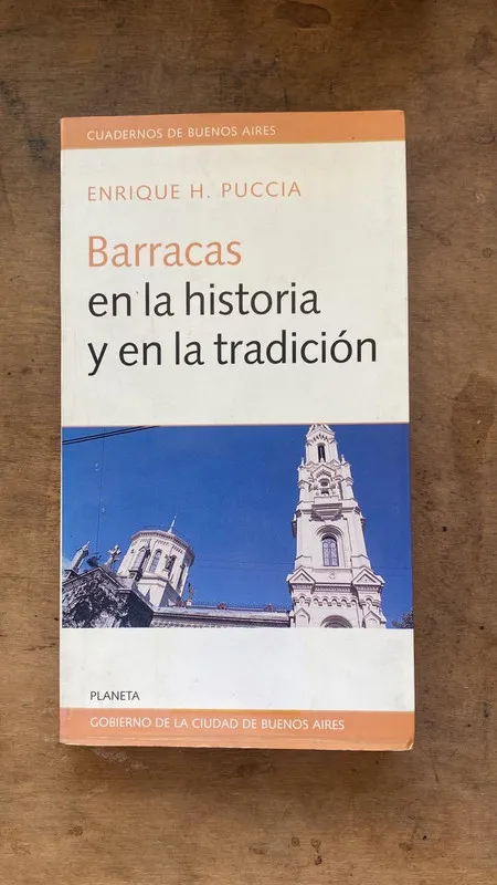 Barracas en la historia y en la tradicion - Puccia (Hh1)