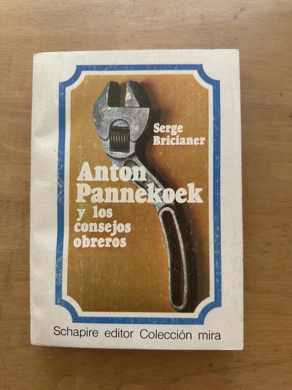 Anton Pannekoek y los consejos obreros - Bricianer (Hh4)
