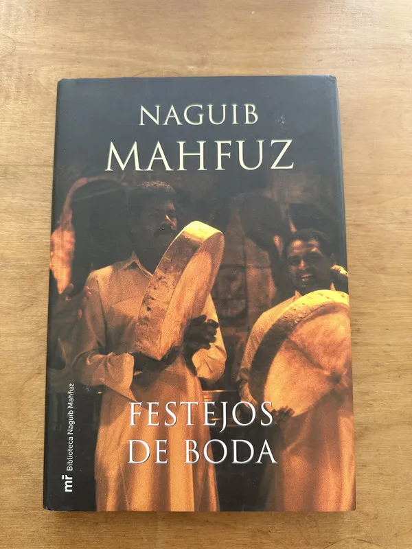Festejos de boda - Mahfuz, Naguib (Hh4)