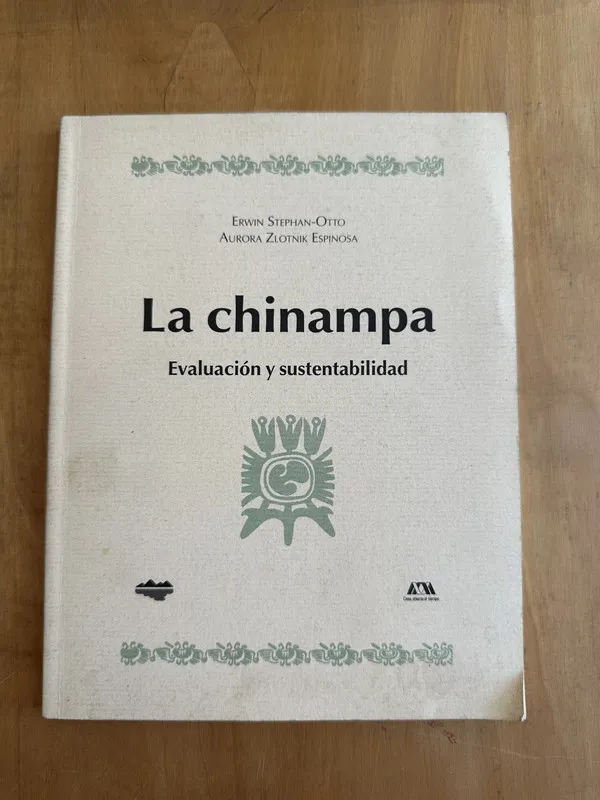 La chinampa - Stephan Otto; Zlotnik Espinosa (Gg5)