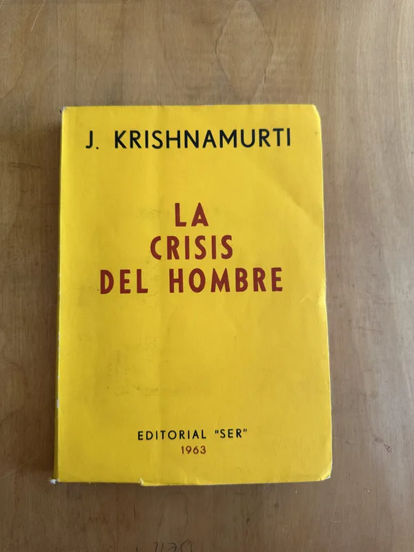 La crisis del hombre - Krishnamurti, J. (Gg5)