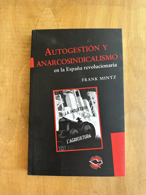 Autogestion y anarcosindicalismo en la España- Mintz (Gg6)