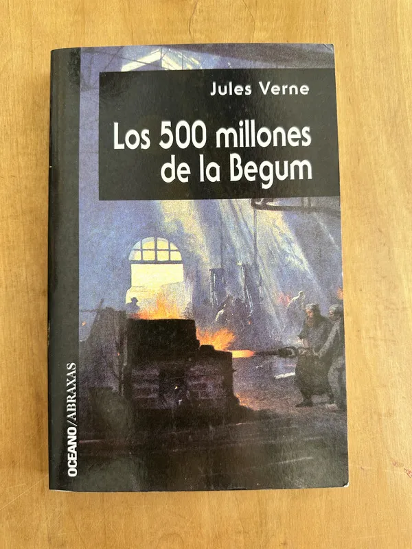 Los 500 millones de la Begum - Verne, Jules (Ee5)