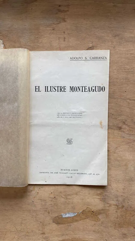 El Ilustre Monteagudo - Carranza, Adolfo (a1)
