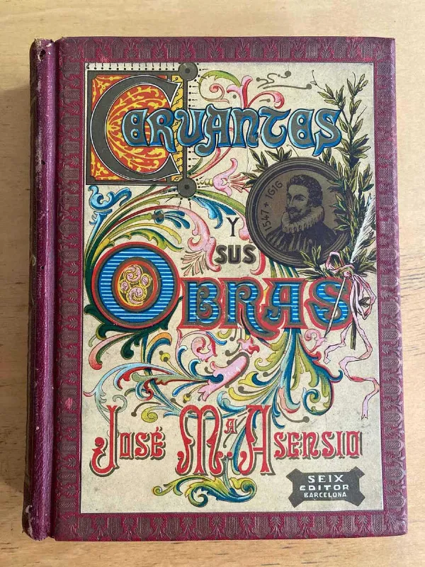 Cervantes Y Sus Obras - Asensio, Jose (u1)