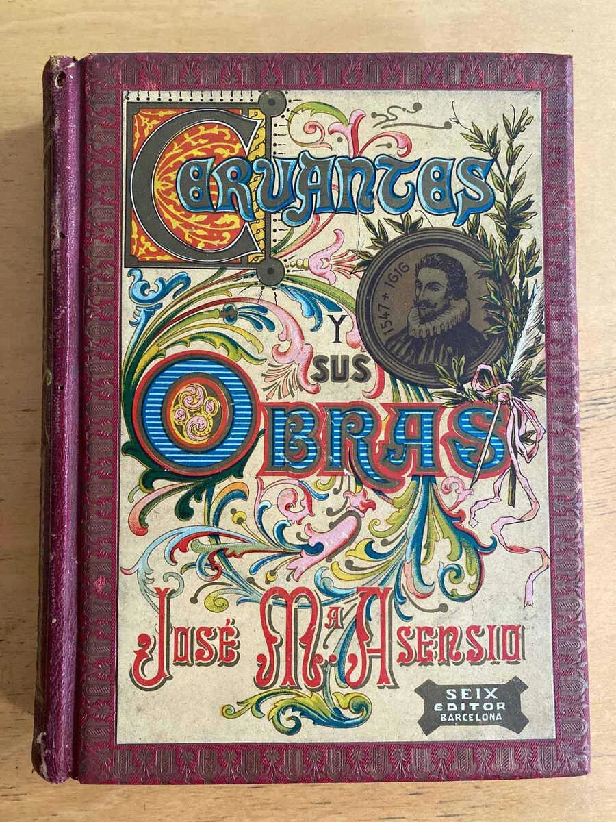 Cervantes Y Sus Obras - Asensio, Jose (u1)