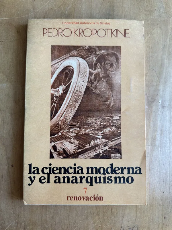 Tapa de La ciencia moderna y el anarquismo - Kropotkine, Pedro (2A4