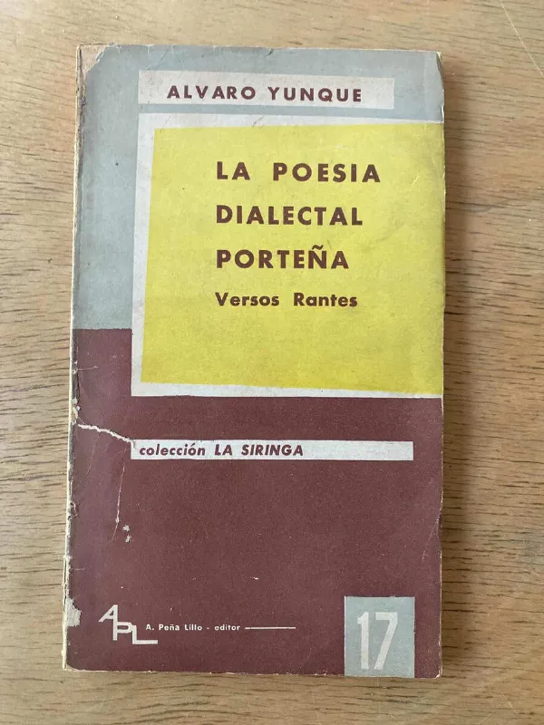 La Poesia Dialectal Porteña. Versos Rantes - Yunque (u6)