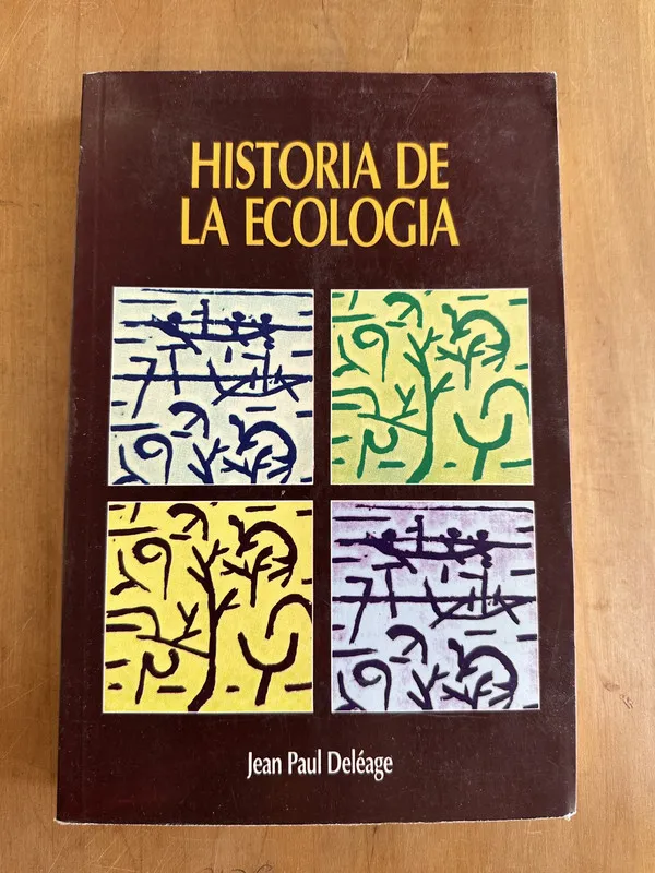 Tapa de Historia de la ecologia - Deleage, Jean Paul (2A7)