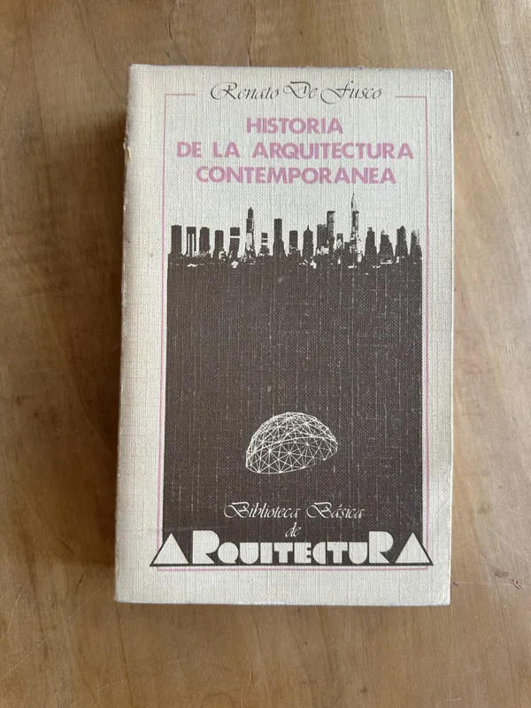 Historia de la arquitectura contemporanea - De Fusco (2A7)