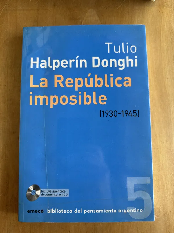 La republica imposible (1930-1945) - Halperin Donghi (2A5)