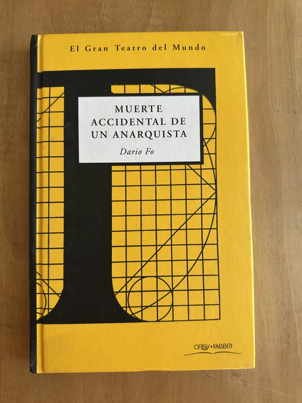 Muerte accidental de un anarquista - Fo, Dario (2A5)