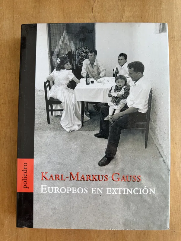 Tapa de Europeos en extincion - Gauss, Karl Markus (2A5)
