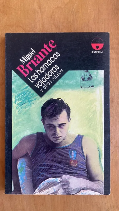 Las hamacas voladoras y otros relatos - Briante, Miguel (j4