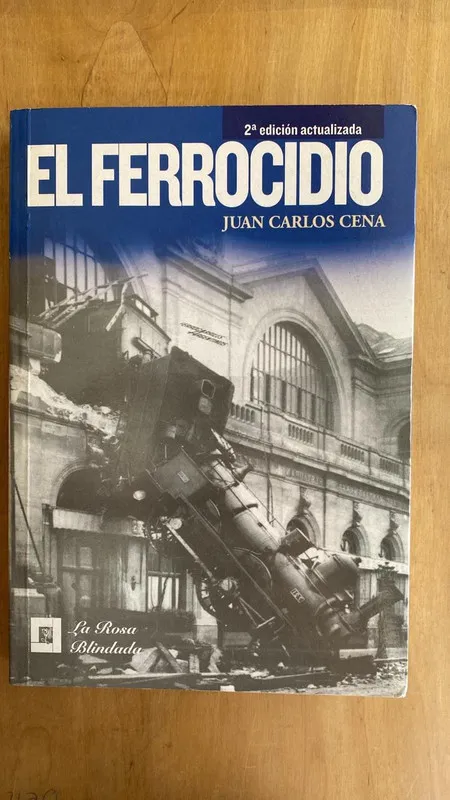 El Ferrocidio - Cena, Juan Carlos (f4)