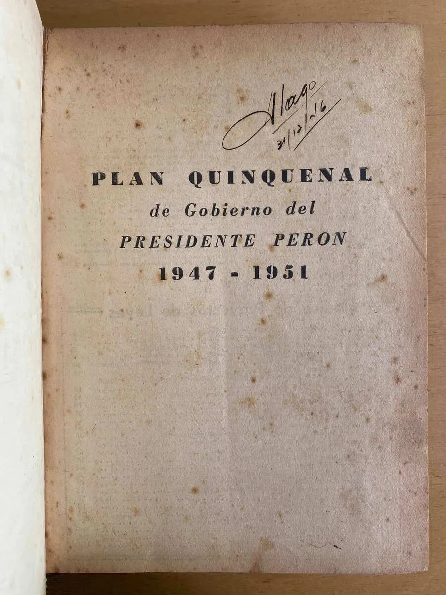 Plan Quinquenal De Gobierno Del Presidente Peron- Peron (r6)
