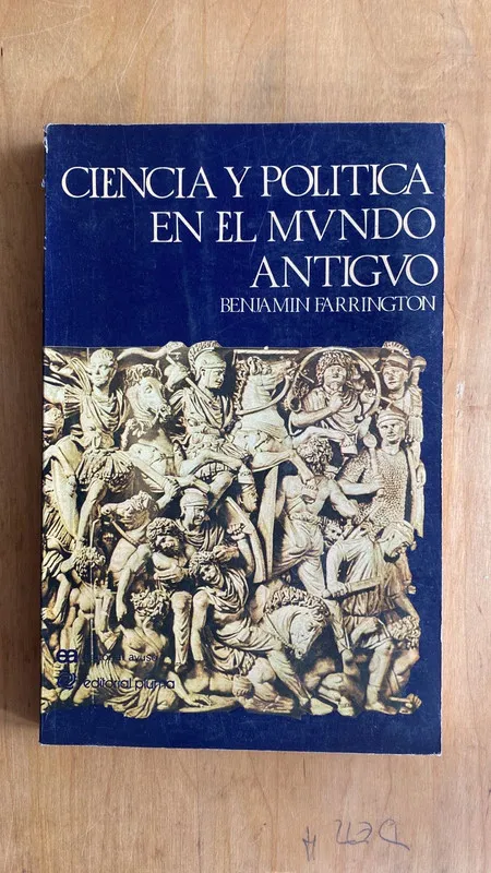 Ciencia y politica en el mundo antiguo - Farrington (ff3)