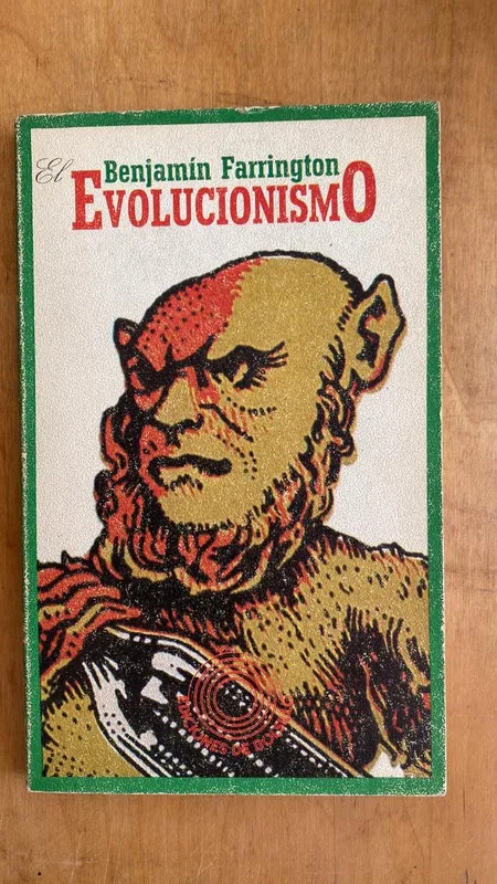 Evolucionismo - Farrington, Benjamin (gg2)