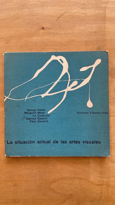 La situacion actual de las artes visuales - Kepes (dd6)