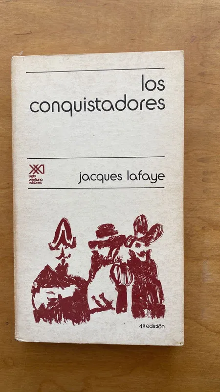 Los conquistadores - Lafaye, Jacques (cc2)