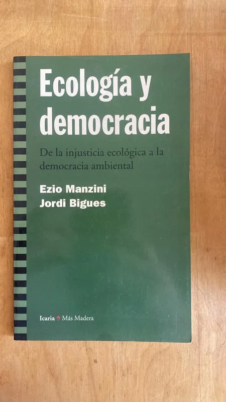 Ecologia y democracia - Manzini; Bigues (a5)