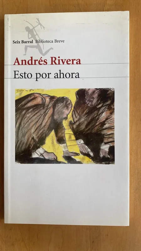 Esto por ahora - Rivera, Andres (a5)