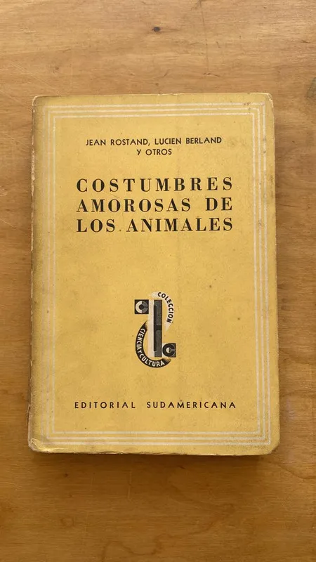 Costumbres amorosas de los animales - Rostand; Berland (aa2