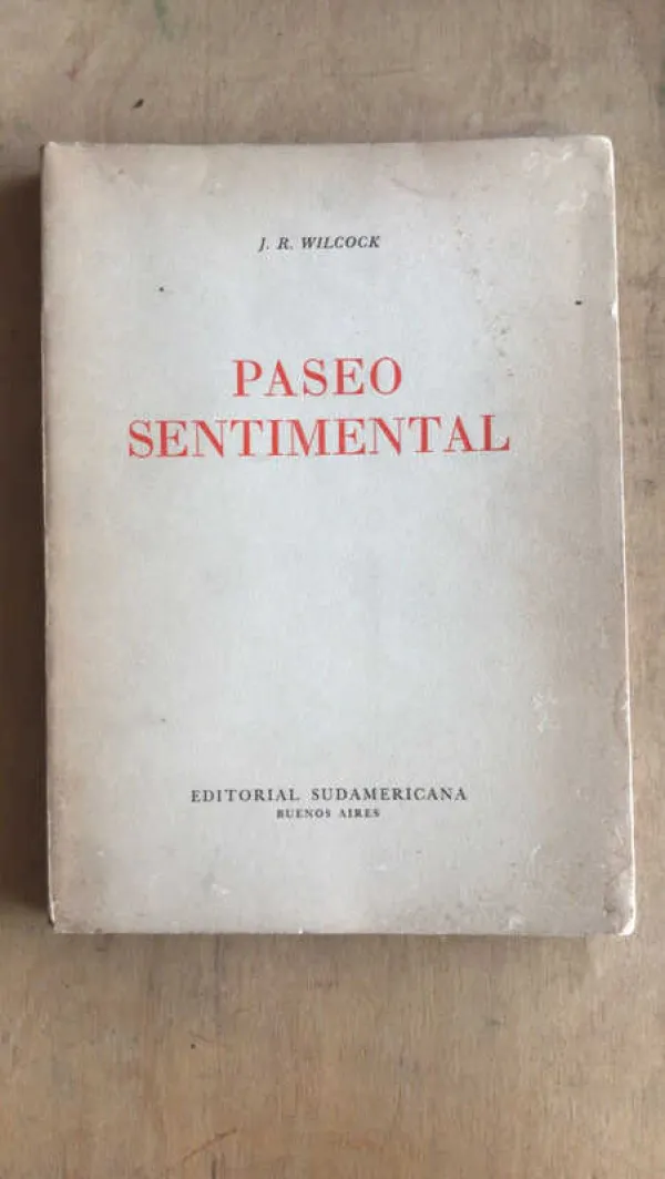 Paseo Sentimental - Wilcock, J.r (cc5)